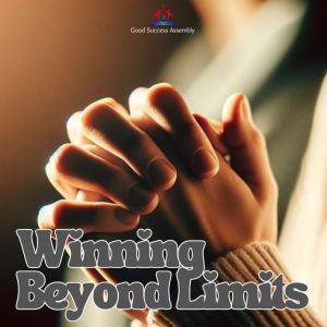 WINNING BEYOND LIMITS